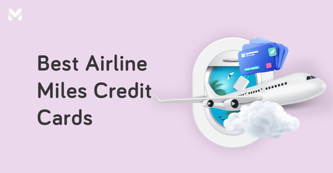 best credit card for mabuhay miles | Moneymax