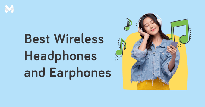 best wireless earbuds and headphones in the philippines | Moneymax