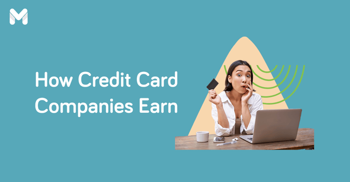 how do credit card companies make money | Moneymax