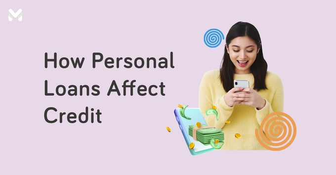 does personal loan affect credit score | Moneymax
