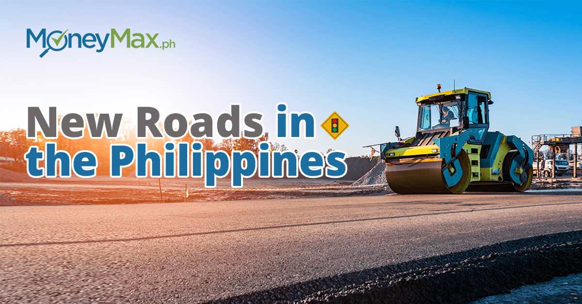 Build Build Build New Roads | MoneyMax.ph