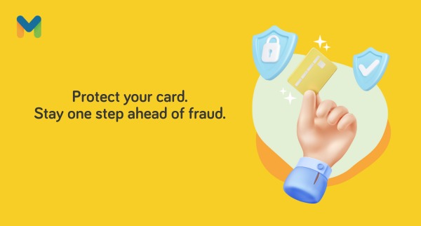 Protect your card. Stay one step ahead of fraud